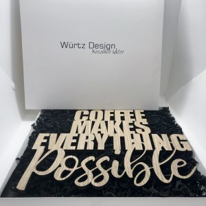 Coffee makes everything possible