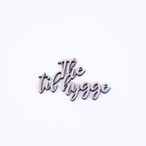 The til hygge